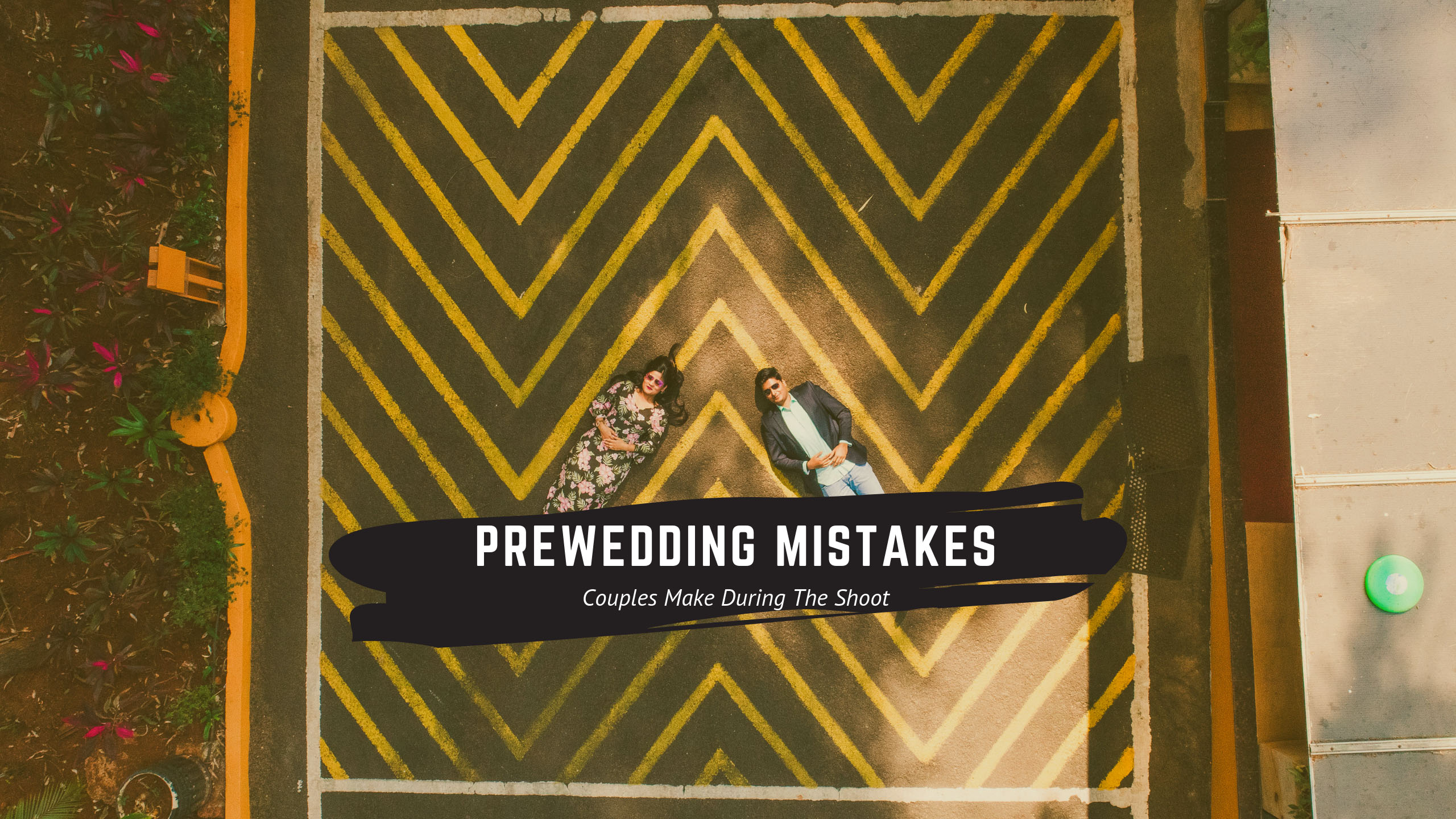 Mistakes Couples Make During The PreWedding Shoot